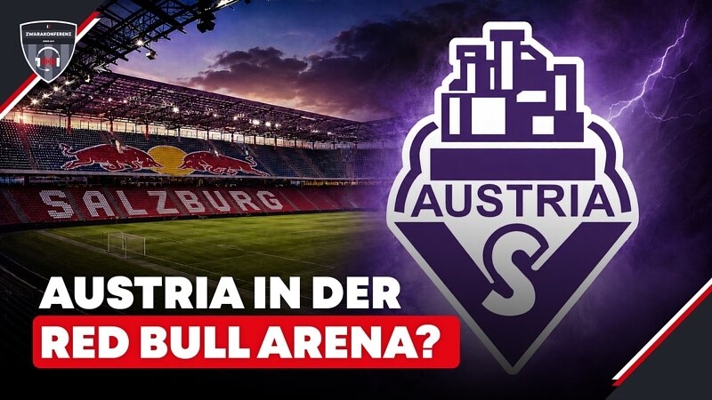 Stadion-Frage: Violette Red Bull Arena? I #Zwarakonferenz (EP145)