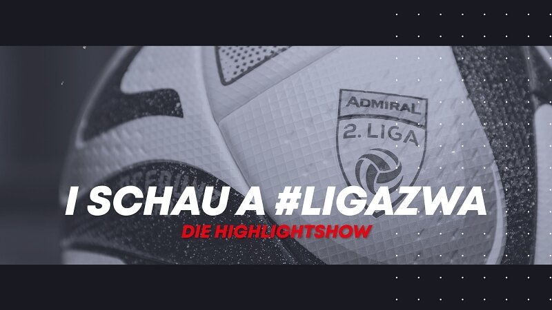 I schau a #LigaZWA - Die Highlightshow (2. Runde)