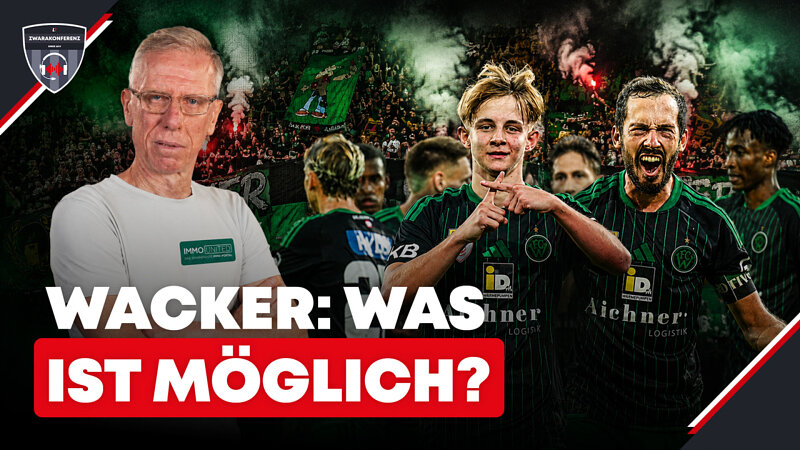 Wacker furios: Was ist in dieser Saison möglich? I #Zwarakonferenz SPEZIAL
