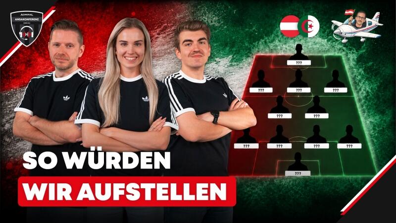 ÖFB vs. Algerien: So stellen wir auf