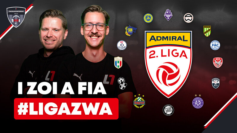 I zoi a fia #LigaZwa, aber warum eigentlich? I #Zwarakonferenz (EP138)