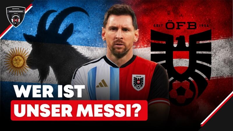 ÖFB vs. Argentinien: Wer ist unser Messi?
