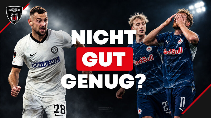 Sturm 0:3, Salzburg 0:4! Europacup-Frust und Sponsoren-Kürzung